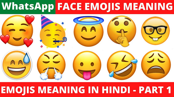 All WhatsApp Face Emojis Name and their Meaning in Hindi and English | इमोजी का नाम और उनका अर्थ |
