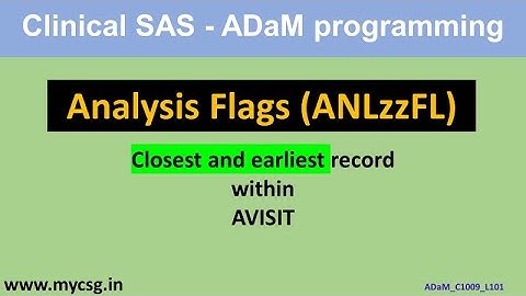 Clinical SAS - ADaM -ANL01FL - Record closest to target and earliest within a visit- ADaM_C1009_L101