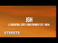 LJ AQUAFINA, DZBY, King Promdi - JGH (feat. Moja)