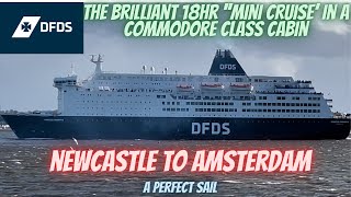 The ferry from Newcastle to Amsterdam - DFDS’ 18hr ‘mini cruise’.