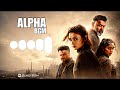 Alpha - Trailer BGM Ringtone | Alia Bhatt New Movie 🔥