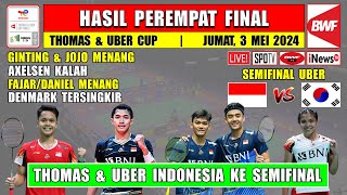 Hasil 8 Besar thomas Uber Cup 2024 Hari Ini ~ GINTING JOJO Menang ~ INDONESIA KE SEMIFINAL