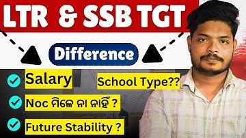 LTR vs SSB TGT Difference | Salary, School Types