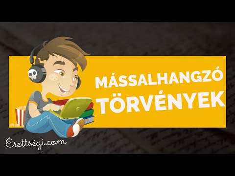 A mássalhangzók és a mássalhangzótörvények