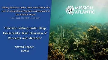 “Decision Making under Deep Uncertainty: Brief Overview of Concepts and Methods” - Steven Popper