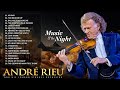 André Rieu Greatest Hits 2024🎵️The Best of André Rieu Violin Playlist 2024🎵️André Rieu Violin Music