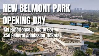 New Belmont Park Opening Day: My Experience Going to Get $50 General Admission Tickets