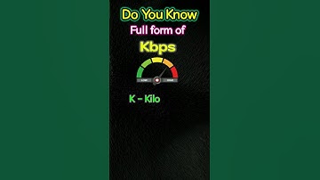 #kbps 🔥 What is the full form of KBPS 🔥 #kbpsfullform 🔥 #computerconnection #viralshorts #shortvideo