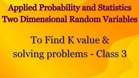 MA4151 | MA4108 | Solving Problems Class 3 | To find K value