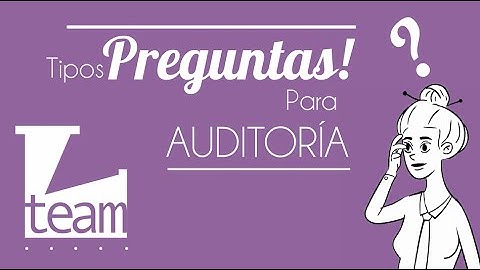 Preguntas para Auditoría