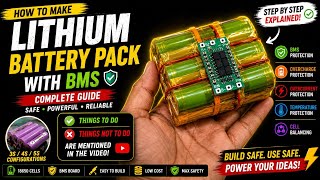 Build Your Own Lithium Battery Pack 🔋 | Step-by-Step Complete Guide 🤩