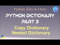 Python Dictionary: Part 3 - Copy/ Nested Dictionary | Python Beginners Tutorial | An IT Professional