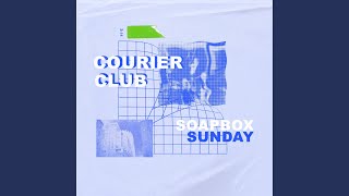 Video thumbnail of "Courier Club - Soapbox Sunday"