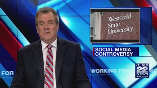 Westfield State University investigating “disturbing social media” posts