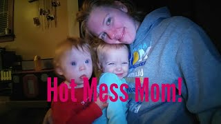 Hot Mess Mom