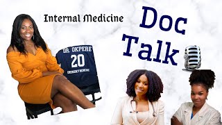 HOW TO MATCH INTO INTERNAL MEDICINE | DOC TALK