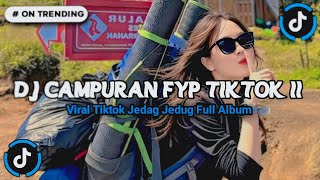 DJ CAMPURAN VIRAL TIK TOK 2026 JEDAG JEDUG FULL BASS TERBARU