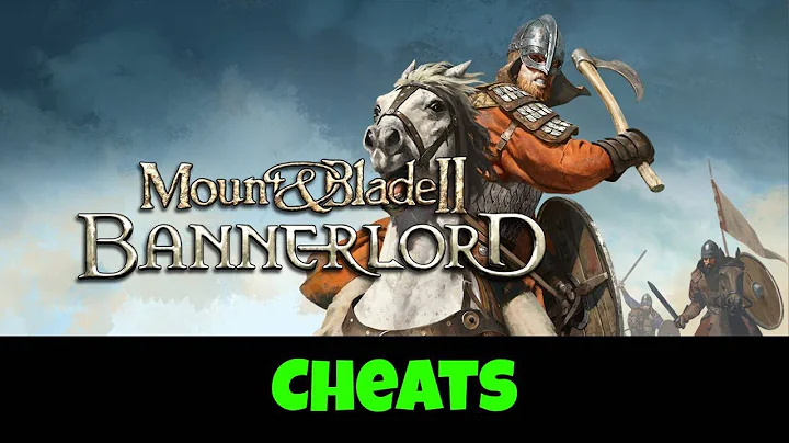 Mount and Blade 2 Bannerlord Cheats