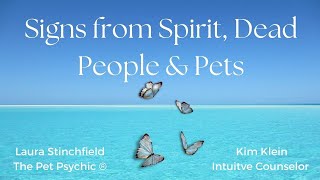 How To Know A Spirit Is With You.  Signs From Spirit, Guides, Dead People and Pets