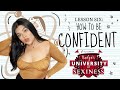 how to be confident | lesson six | nadya’s university of sexiness