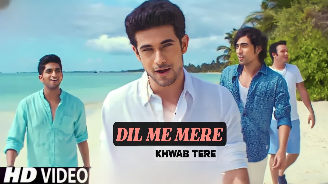 Dil Mein Mere Khwab Tere Official Video Dil Me Mere Khwab Tere   Tasveer Jaise Ho Deewar Pe