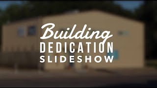 Building Dedication Slideshow - High Five Church