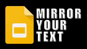 Reflective Text Effect! How You Can Mirror Your Text For Your Presentation On Google Slides?