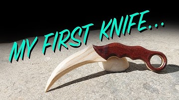 My First Knife - Wooden Karambit - Build Video