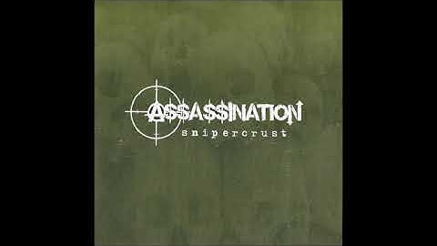 Assassination - Snipercrust 7" EP 2005 (Full)