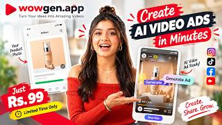 Create AI Video Ads in Minutes | Social Media Video Ad Generator | Wowgen.app