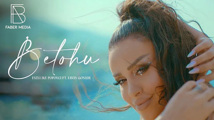 Fatlume Popovci ft. Ervin Gonxhi - Betohu (Officia...