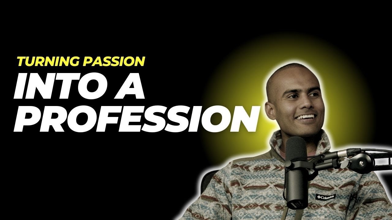 Turning Passion into a Profession with Adi Singh | 301 Podcast