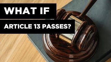 What Happens If Article 13 Passes?