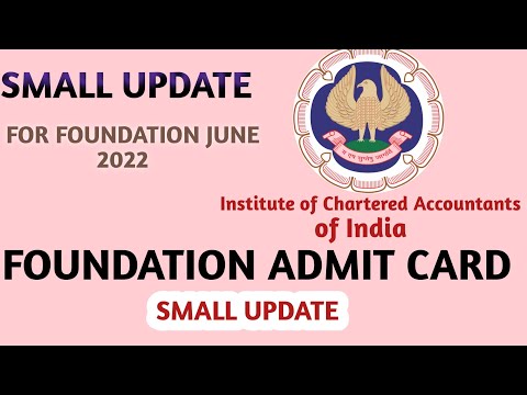 ICAI Small Update | CA Foundation june 2022 Admit card