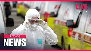 ARIRANG NEWS [FULL]: 22 deaths and 3,736 people infected with COVID-19 in S. Korea