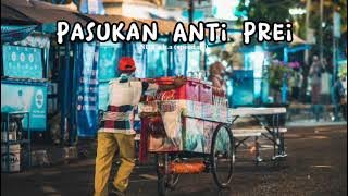 Pasukan Anti Prei (speed up)