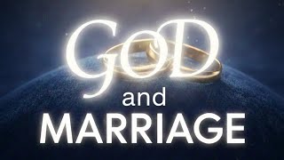 God & Marriage