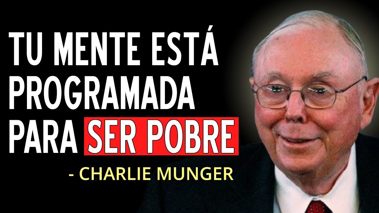 CHARLIE MUNGER: La psicología del dinero (7 sesgos que te mantienen pobre)