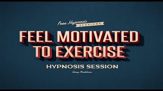 Exercise Motivation Hypnosis Session | Bossing Thoughts | MP3 Download Available