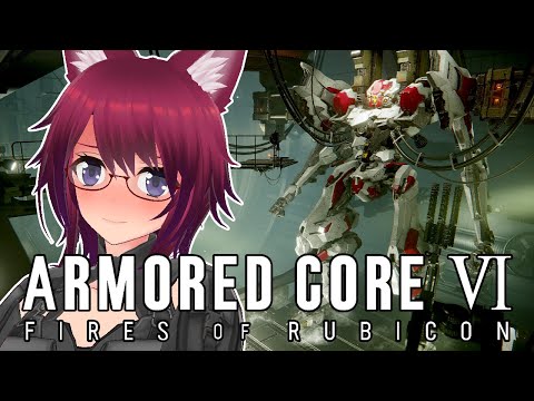 【アーマード・コア6】3週目、火を付け解放しその先にあるのは ARMORED CORE VI #１３