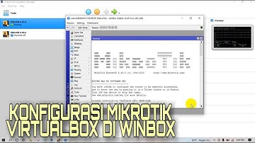 CARA MENGHUBUNGKAN MIKROTIK OS VIRTUALBOX KE INTERNET MENGGUNAKAN WINBOX