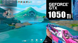 Valorant : ON GTX 1050 Ti   Ryzen 5 5600X