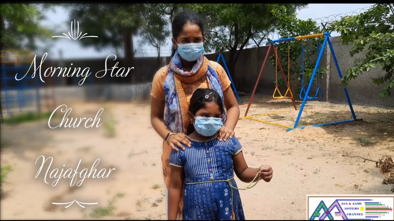Morning Star Church Najafgarh Vlog series Part 1 YouTube