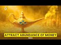 Attract Abundance of Money: 888 Hz Abundance Frequency for Wealth & Prosperity