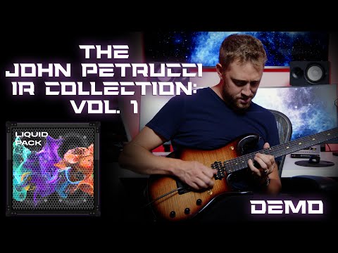 Liquid Pack Demos | The John Petrucci IR Collection: Vol. 1 | Tonemission