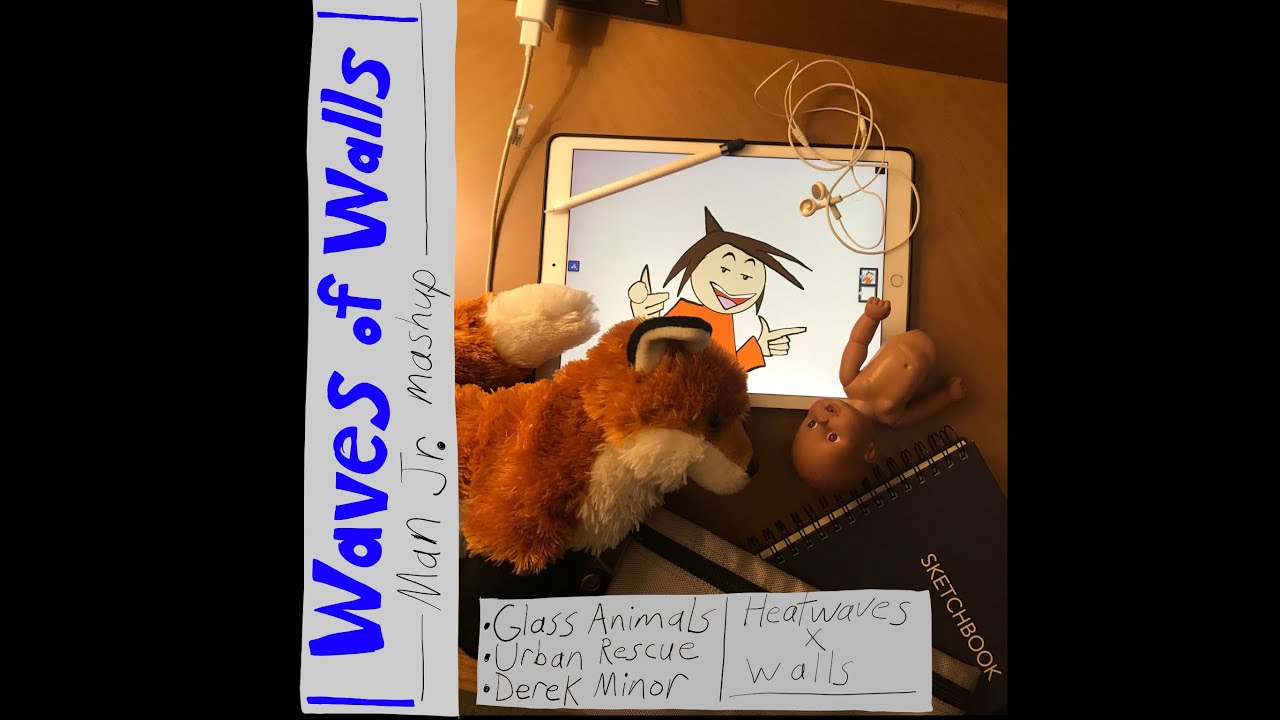 Waves of Walls - Glass Animals X Derek Minor X Urban Rescue (Heatwaves/Walls mashup)