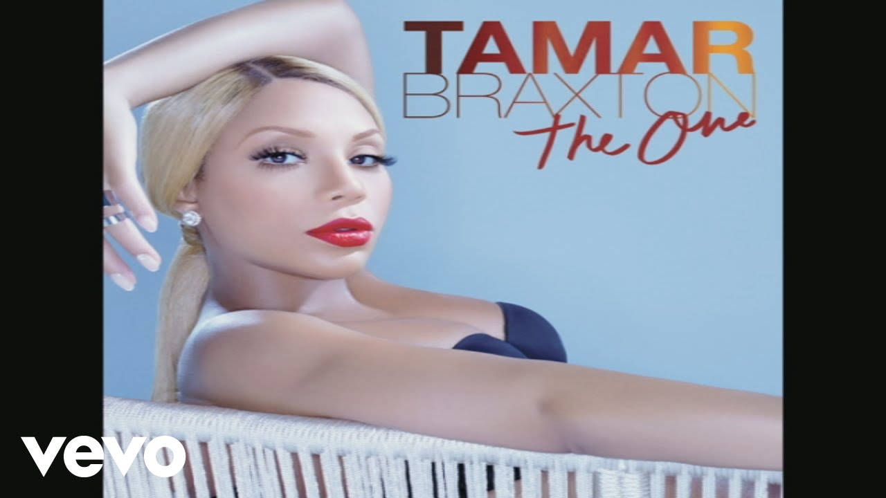 Tamar Braxton The One (audio) YouTube