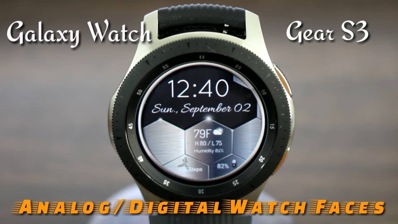 Galaxy Watch/Gear S3 (Top 5 Ultimate Digital/Analog Watch Faces) YouTube