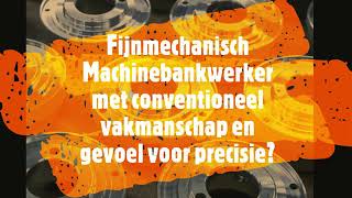 Vacature Fijnmechanisch Machinebankwerker Beek En Donk
