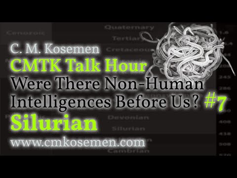 CMTK Talk Hour: Did Intelligence Evolve on Earth BEFORE Humans? Part 7